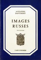 Couverture du livre « Images Russes » de Alexandre Davydoff aux éditions L'age D'homme