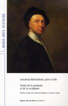Couverture du livre « Traité de la peinture et de la sculpture » de Jonathan Richardson aux éditions Ensba