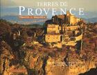 Couverture du livre « Terres de Provence » de Marc Dumas aux éditions Equinoxe