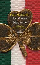 Couverture du livre « Le monde mccarthy » de Pete Mccarthy aux éditions Hoebeke