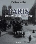 Couverture du livre « Paris au temps des fiacres » de Mellot P aux éditions De Boree