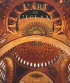 Couverture du livre « L'art de l'Islam » de Luca Mozzati aux éditions Menges