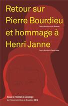 Couverture du livre « Retour sur Pierre Bourdieu et hommage à Henri Janne » de Revue De L'Institut De Sociologie aux éditions Exhibitions International