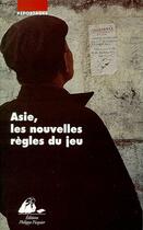 Couverture du livre « Asie, les nouvelles règles du jeu » de  aux éditions Picquier