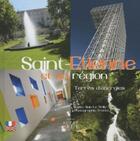 Couverture du livre « Saint-Etienne et sa région ; terres d'énergies » de Alexandre Vermorel aux éditions Autre Vue