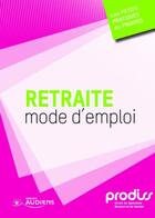 Couverture du livre « Retraite ; mode d'emploi » de  aux éditions Prodiss