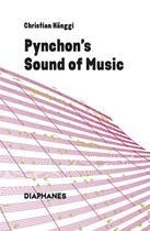 Couverture du livre « Pynchon's sound of music » de Christian Hanggi aux éditions Diaphanes