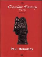 Couverture du livre « Paul mccarthy chocolate factory, paris » de Mc Carthy aux éditions Hatje Cantz