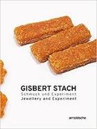Couverture du livre « Gisbert stach jewellery and experiment » de  aux éditions Arnoldsche