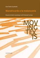 Couverture du livre « Mandricardo e la melanconia : discorsi diretti e sproloqui nell' Orlando Furioso » de Gian Paolo Giudicetti aux éditions Peter Lang Ag