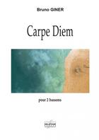 Couverture du livre « Carpe diem » de Giner Bruno aux éditions Delatour