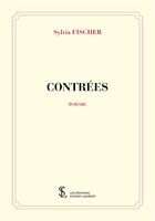 Couverture du livre « Contrees » de Fischer Sylvia aux éditions Sydney Laurent