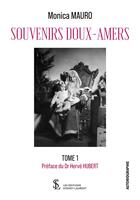 Couverture du livre « Souvenirs doux-amers tome 1 » de Mauro Monica aux éditions Sydney Laurent