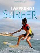 Couverture du livre « J'apprends à surfer » de Christophe Mulquin aux éditions Arteaz