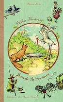 Couverture du livre « Fables illustrées Jean de la Fontaine » de Jean De La Fontaine aux éditions Vieux Tiroirs