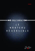 Couverture du livre « Le manteau réversible » de Odile Barski aux éditions Editions De La Grande Ourse