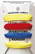 Couverture du livre « Signifying Rappers » de David Foster Wallace aux éditions Penguin Books Ltd Digital