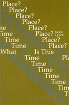 Couverture du livre « What time is this place? » de  aux éditions Mit Press