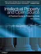 Couverture du livre « Intellectual property and open source » de Van Lindberg aux éditions O'reilly Media