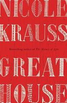 Couverture du livre « Great House » de Nicole Krauss aux éditions Viking Adult