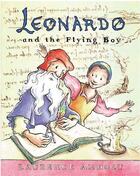 Couverture du livre « Leonardo and the flying boy » de Laurence Anholt aux éditions Frances Lincoln