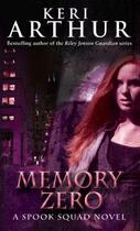 Couverture du livre « Memory Zero » de Keri Arthur aux éditions Little Brown Book Group Digital