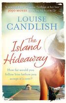 Couverture du livre « The Island Hideaway » de Louise Candlish aux éditions Little Brown Book Group Digital