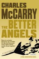 Couverture du livre « The Better Angels » de Charles Mccarry aux éditions Overlook