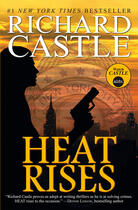 Couverture du livre « Heat rises » de Richard Castle aux éditions Hyperion