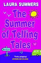 Couverture du livre « The Summer of Telling Tales » de Summers Laura aux éditions Piccadilly Press