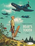 Couverture du livre « Bear's tooth t.1 : Max » de Yann et Alain Henriet aux éditions Cinebook