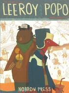 Couverture du livre « Leeroy And Popo (Vo) » de Roskosch Louis aux éditions Nobrow