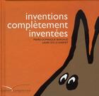 Couverture du livre « Inventions complètement inventées » de Burgaud-P.D+Solus-L aux éditions Gautier Languereau