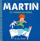 Couverture du livre « Martin et l'heure du dodo » de Carine Hinder et Till The Cat aux éditions Hachette Enfants