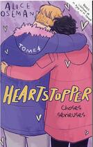 Couverture du livre « Heartstopper Tome 4 : choses sérieuses » de Alice Oseman aux éditions Hachette Romans