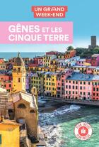 Couverture du livre « Un grand week-end : Gênes et les Cinque Terre » de Collectif Hachette aux éditions Hachette Tourisme