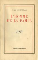 Couverture du livre « L'homme de la pampa » de Jules Supervielle aux éditions Gallimard