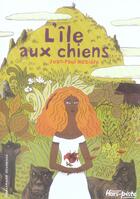 Couverture du livre « L'île aux chiens » de Jean-Paul Noziere aux éditions Gallimard-jeunesse