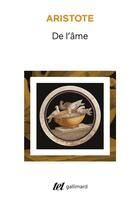 Couverture du livre « De l'âme » de Aristote aux éditions Gallimard