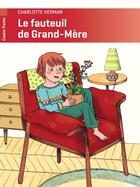 Couverture du livre « Le fauteuil de grand-mère » de Herman Charlotte aux éditions Pere Castor