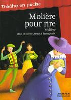 Couverture du livre « Moliere pour rire » de Annick Ensergueix aux éditions Pere Castor