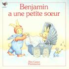 Couverture du livre « Benjamin a une petite soeur - jacqueline girardon » de  aux éditions Pere Castor