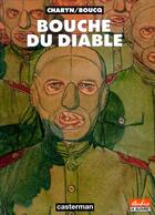 Couverture du livre « Bouche Du Diable (Anc Edition) » de Boucq/Charyn aux éditions Casterman