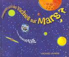 Couverture du livre « Pourquoi Y A-T-Il Des Vaches Sur Mars » de Paul Beaupere aux éditions Magnard