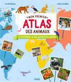 Couverture du livre « Mon premier atlas des animaux » de Sylvie Bezuel et Adele Combes aux éditions Fleurus