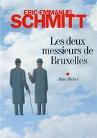 Couverture du livre « Les deux messieurs de Bruxelles » de Éric-Emmanuel Schmitt aux éditions Albin Michel