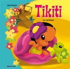 Couverture du livre « Tikiti ; la carapace » de Jean Vincent aux éditions Lito