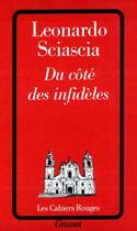 Couverture du livre « Du cote des infideles » de Sciascia-L aux éditions Grasset