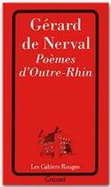 Couverture du livre « Poèmes d'outre-Rhin » de Nerval Gerard aux éditions Grasset