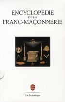 Couverture du livre « Encyclopédie de la Franc-maçonnerie » de  aux éditions Le Livre De Poche